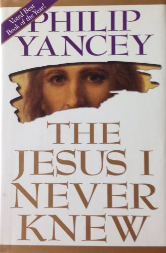 The Jesus I Never Knew – hardcover, 0310385709, Phillip Yancey