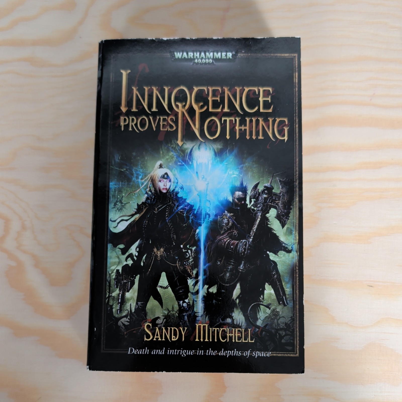 Warhammer 40K – Innocence Proves Nothing By Sandy Mitchell – 2009 Paperback READ