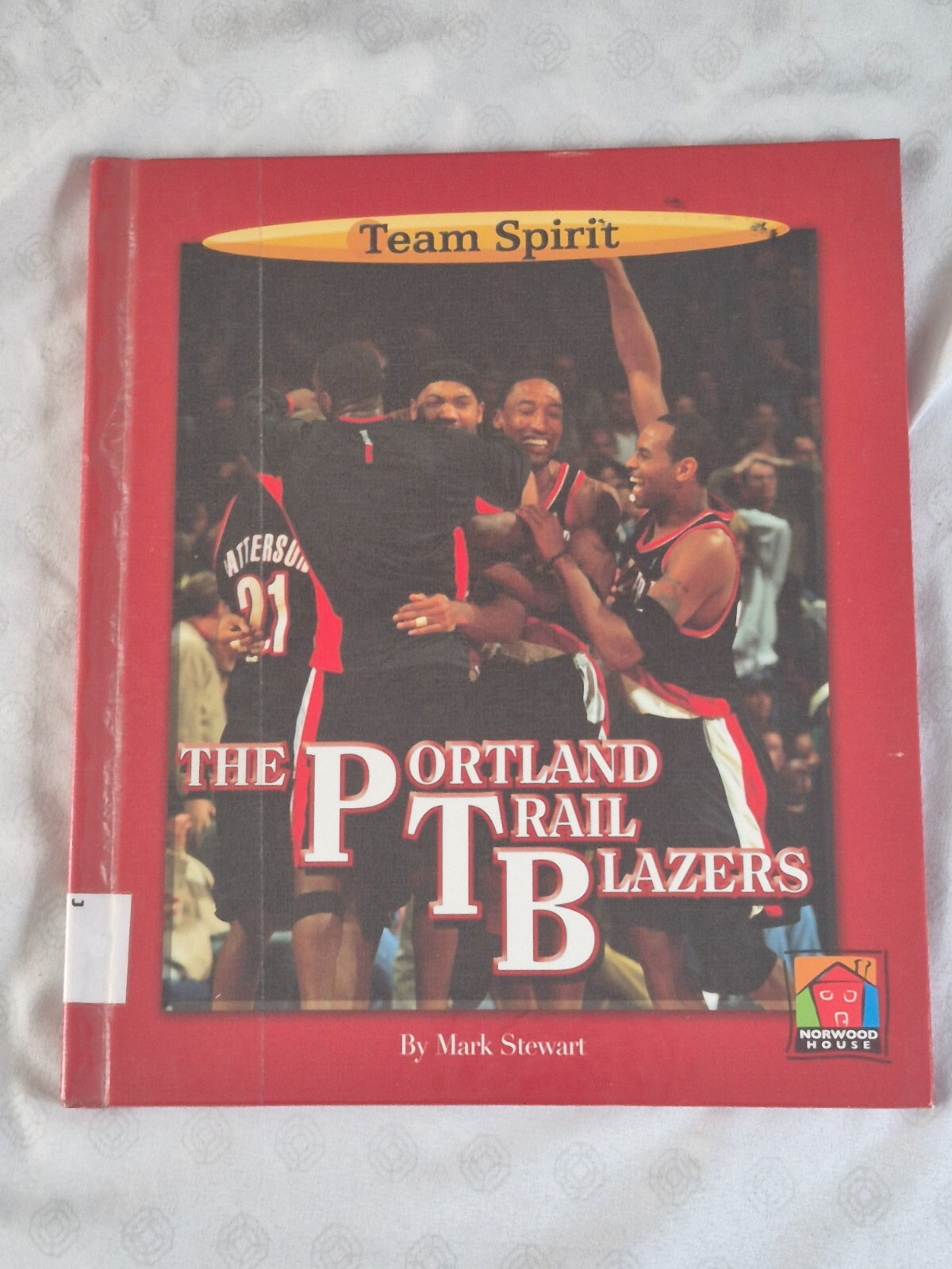 The Portland Trail Blazers Library Binding Mark Stewart Hardcover NBA Basketball