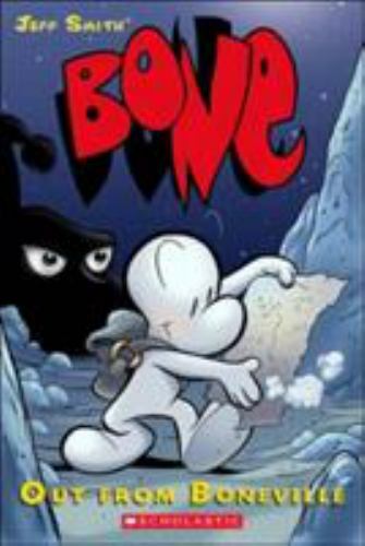 Out from Boneville: a Graphic Novel (BONE #1) (2005, Trade Paperback)