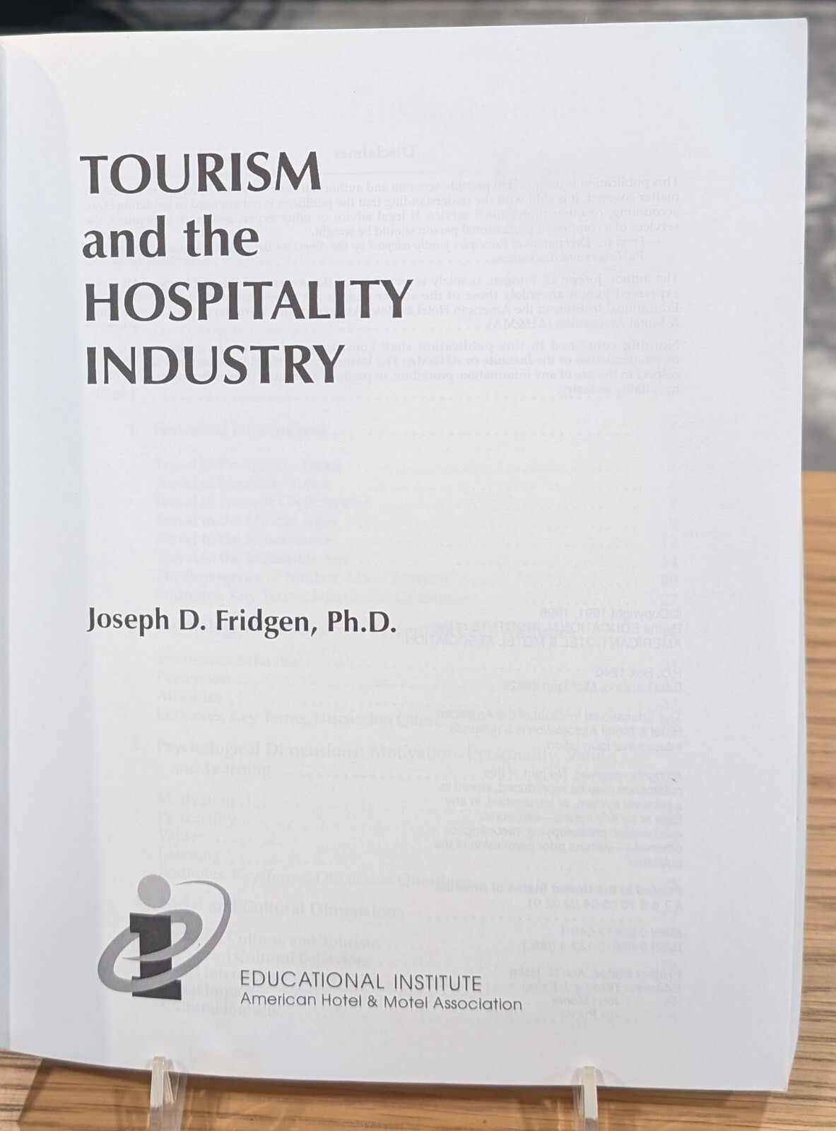 Tourism and the Hospitality Industry by Joseph D. Fridgen