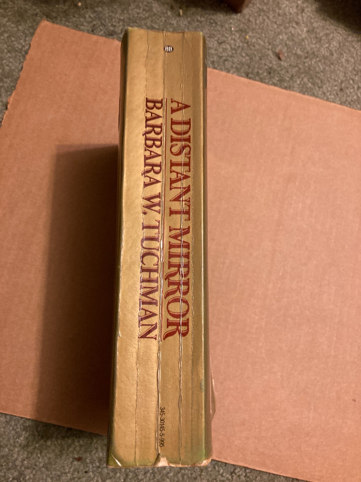 Barbara W. Tuchman Lot: The March of Folly HC/DJ/BJ Cover & A Distant Mirror PB