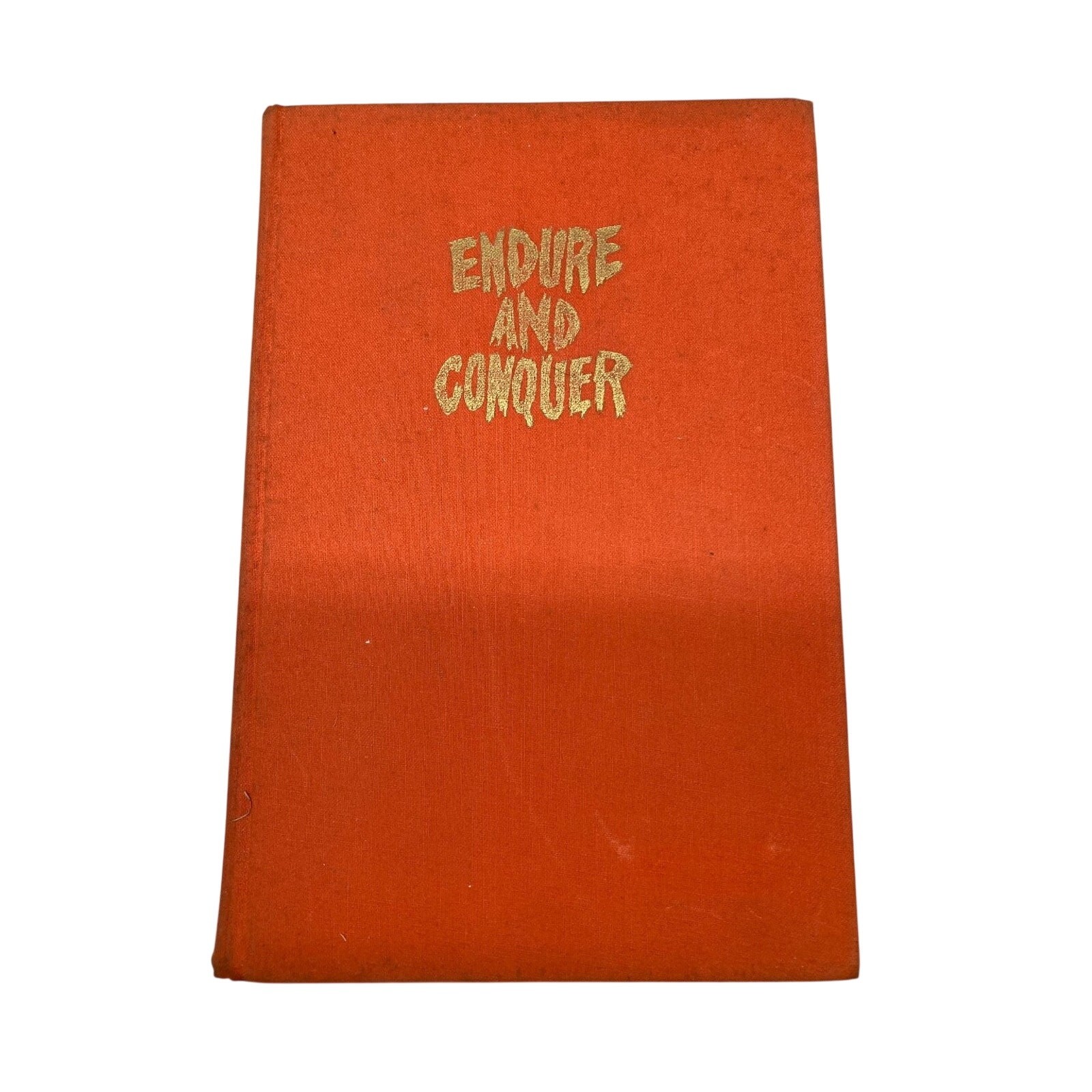 Endure and Conquer Dr. Sam Sheppard 1966 Third Printing The World Publishing