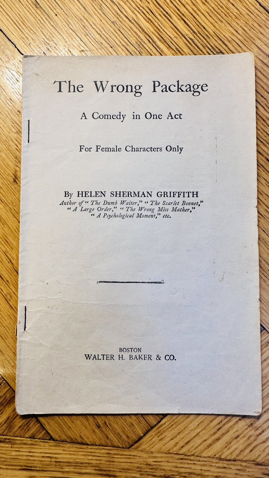 The Wrong Package HELEN SHERMAN GRIFFITH Comedy One Act Female Characters Only