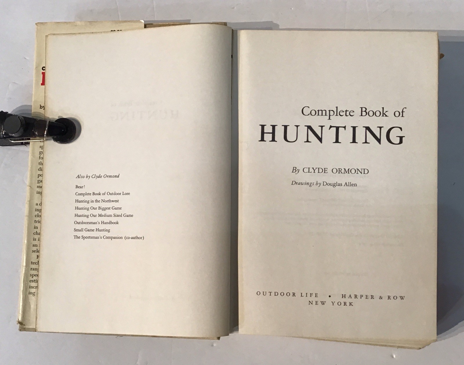 Outdoor Life Ser.: Complete Book of Hunting by Clyde Ormond 1974 Vintage Worn HC