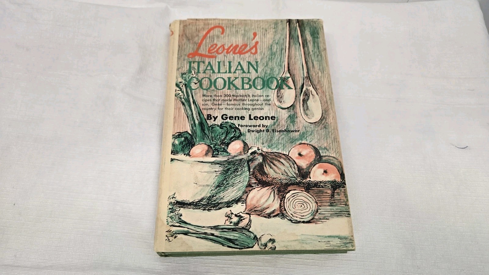 Leone’s Italian Cookbook 1967 Book Club Edition Hardcover By Gene Leone