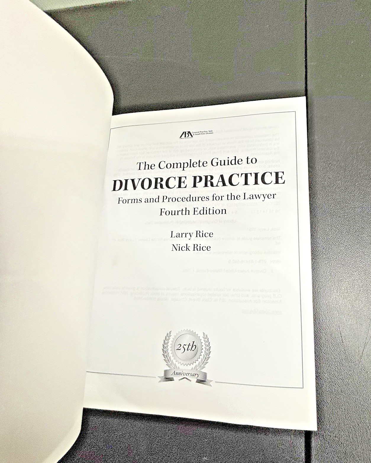 Complete Guide to Divorce Practice: Forms & Procedures for Lawyers PB BK20