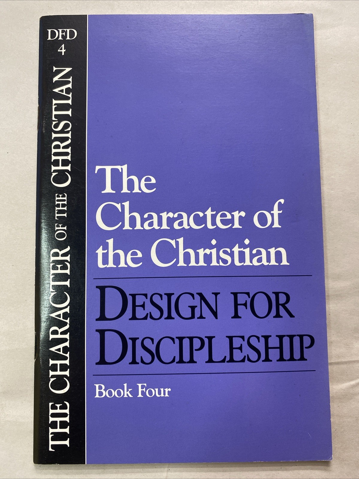 Character of the Christian Bk. 4 by Navigators Staff (1980, Paperback)