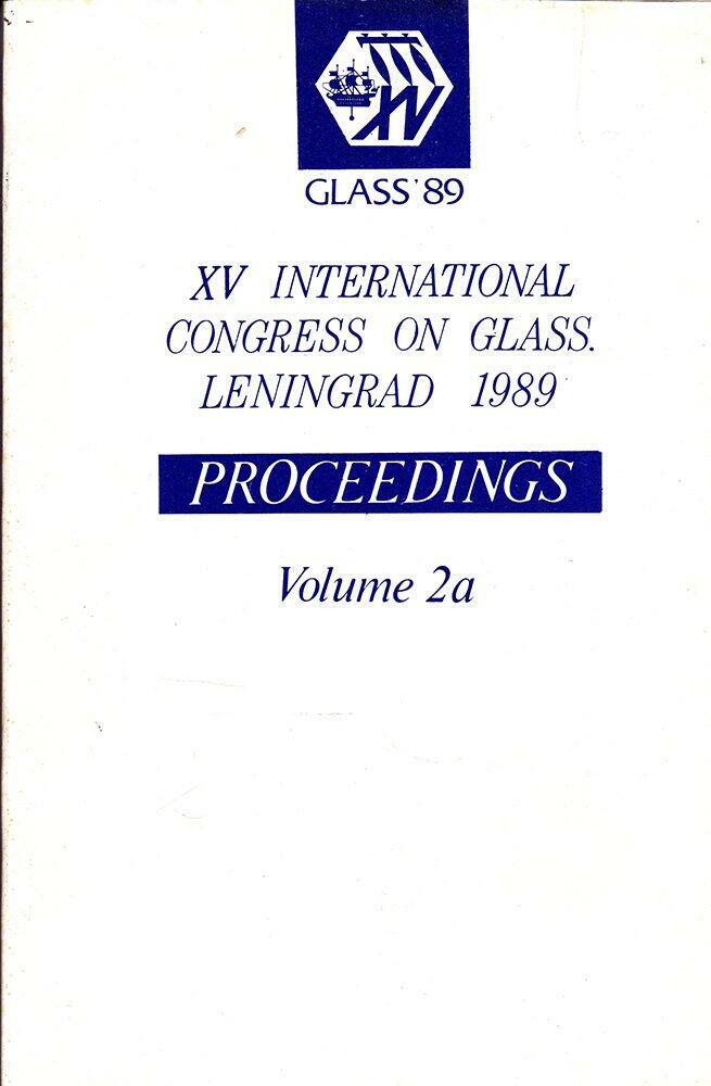 9 GLASS ’89 Books XVth International Congress on Glass Leningrad, Technical Text