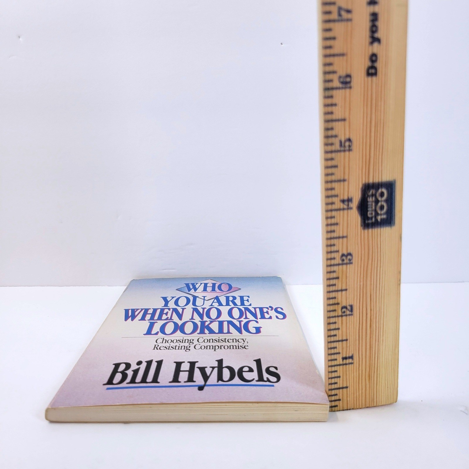 Who You Are When No One’s Looking Bill Hybels Book InterVarsity Press