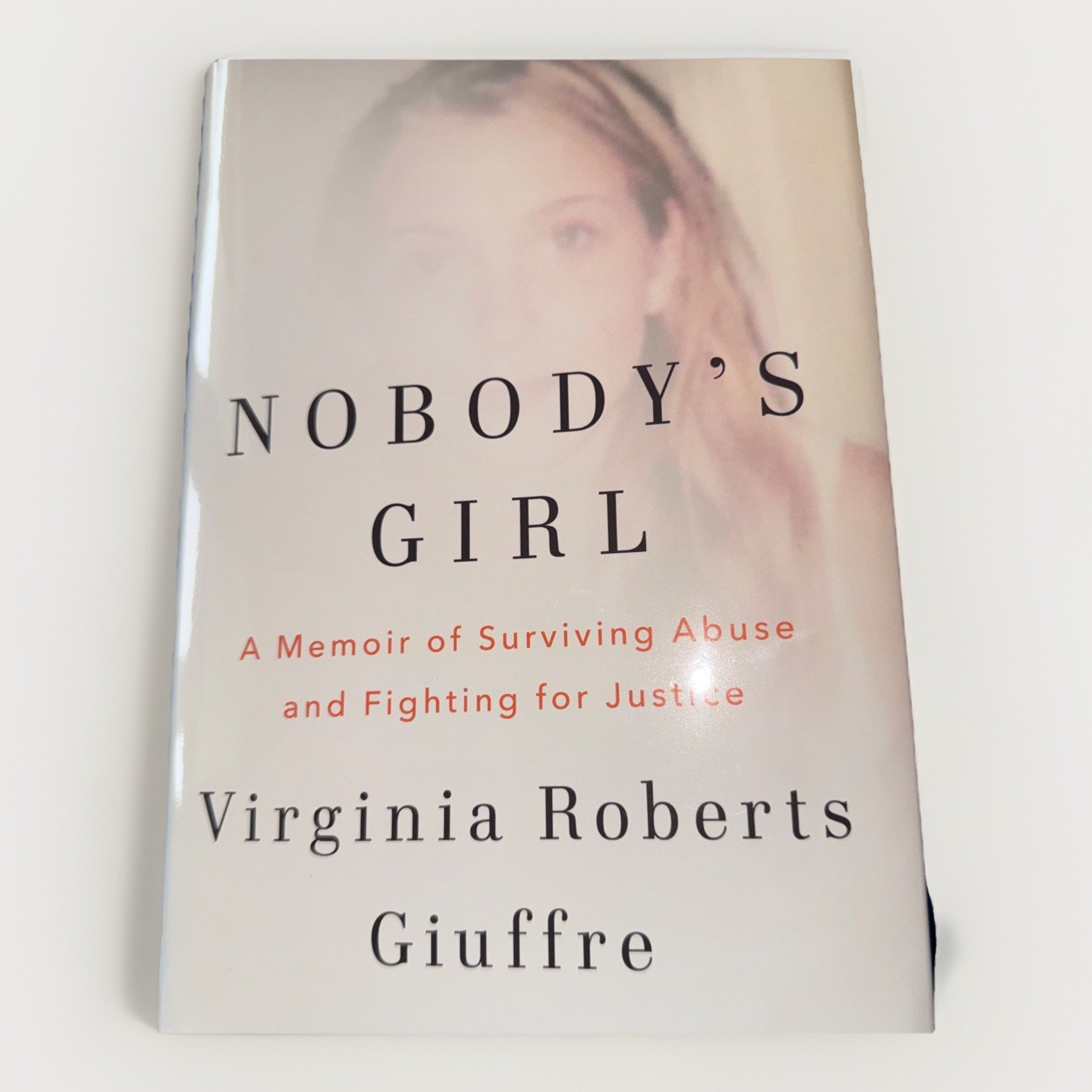 NOBODY’S GIRL Memoir Surviving Abuse Virginia Roberts Giuffre New EPSTEIN HCDJ