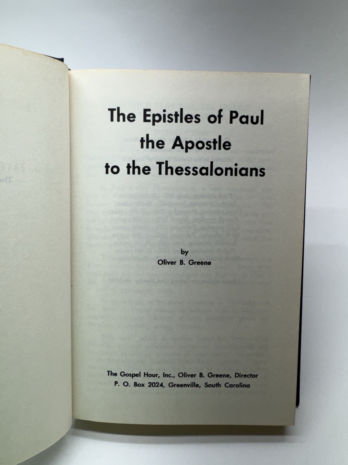 THE EPISTLES OF PAUL THE APOSTLE TO THE THESSALONIANS Oliver B. Greene HC 1964