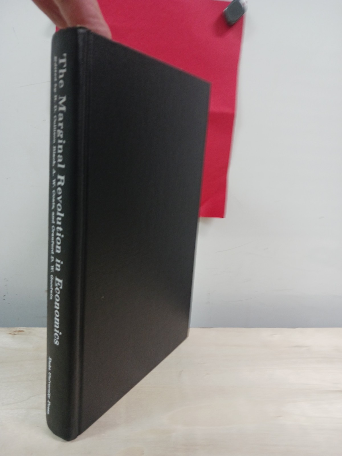 The Marginal revolution in economics;: Interpretation and evaluation