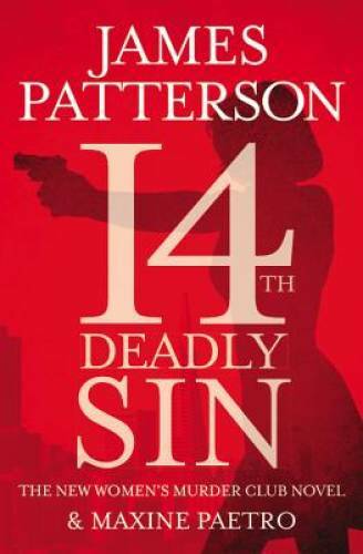 14th Deadly Sin (Women’s Murder Club) – Paperback By Patterson, James – GOOD