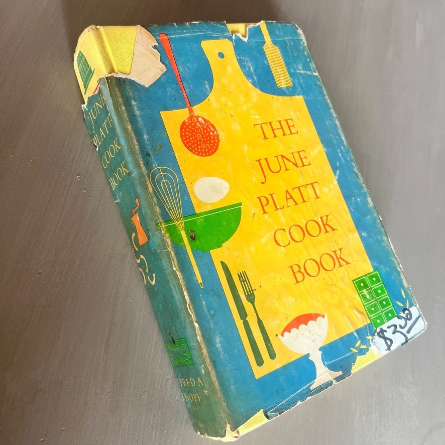 The June Platt Cook Book 1958 Alfred A Knopf Vintage Cookbook Mid Century Recipe