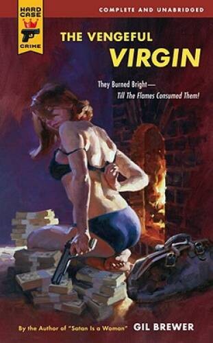The Vengeful Virgin (Hard Case Crime) – Mass Market Paperback – GOOD
