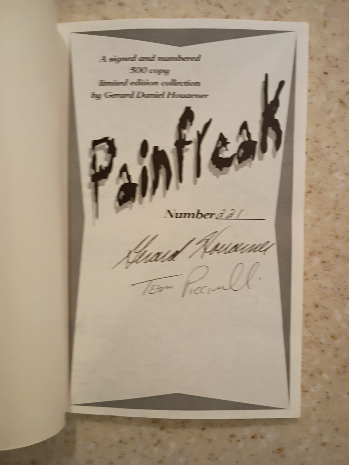 „Pain Freak“ by Gerard Houarner Signed #221/500 Ltd First Edition Paperback