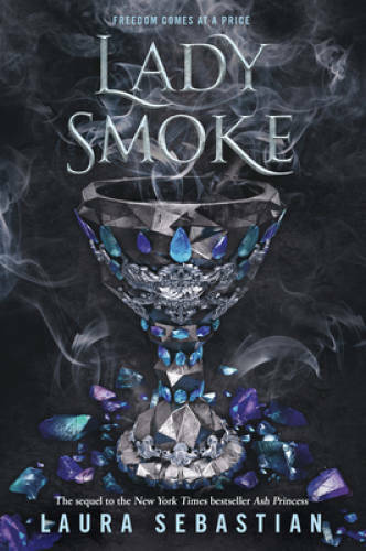 Lady Smoke (Ash Princess) – Paperback By Sebastian, Laura – VERY GOOD