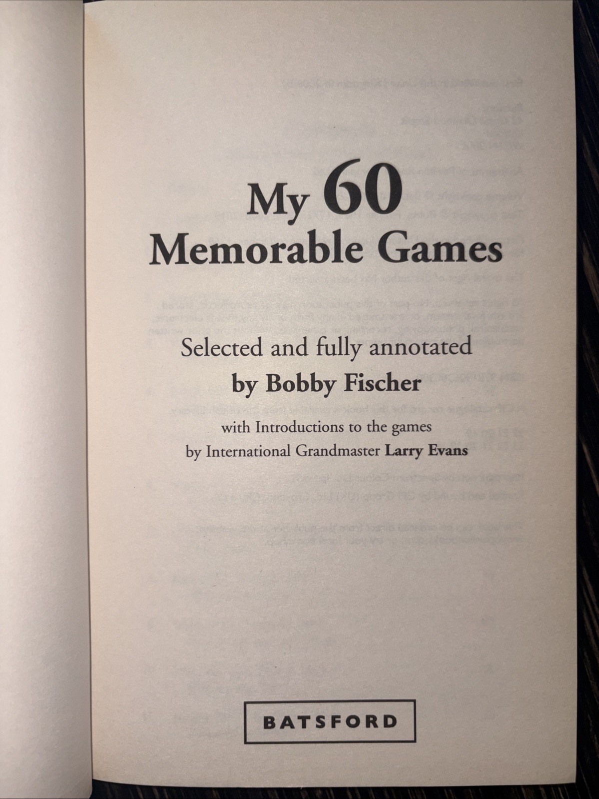 My 60 Memorable Games by Bobby Fischer