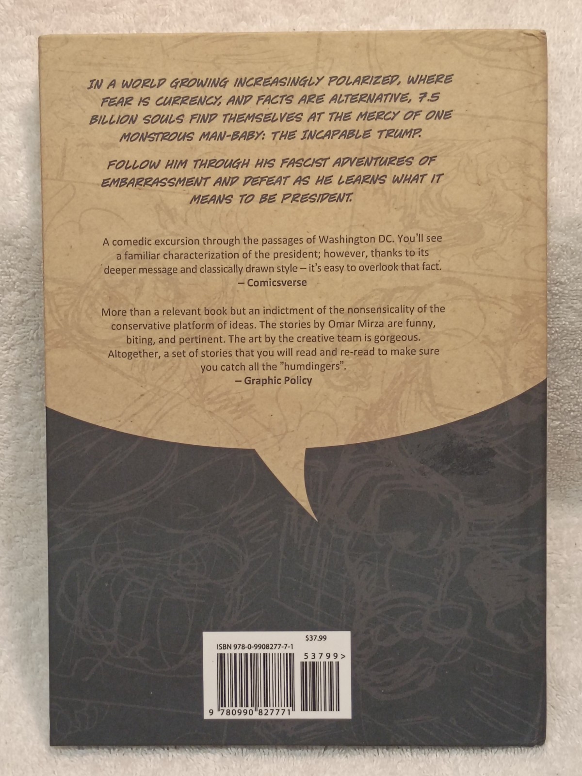 The INCAPABLE TRUMP: The COMPLETE Series BY Alex Genaro. 120 Pages. Hardcover.