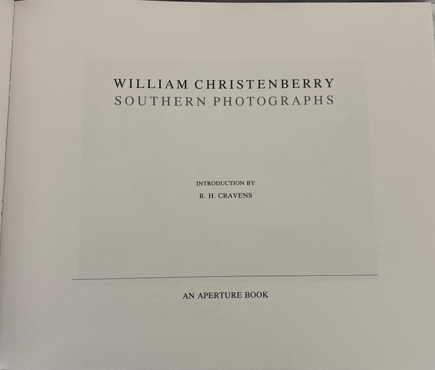 William Christenberry Southern Photographs Aperture 1983 New York R.H. Cravens