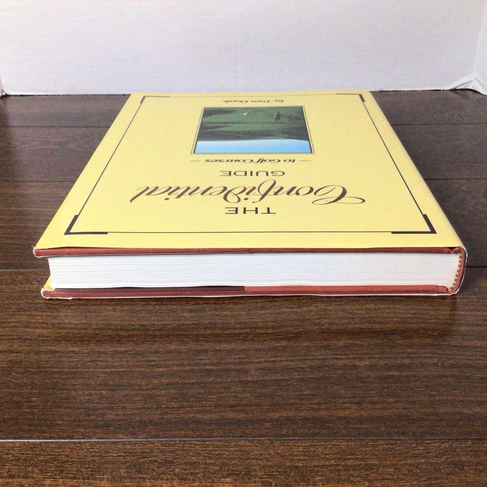 The Confidential Guide to Golf Courses by Tom Doak 1996 Hardcover First Edition