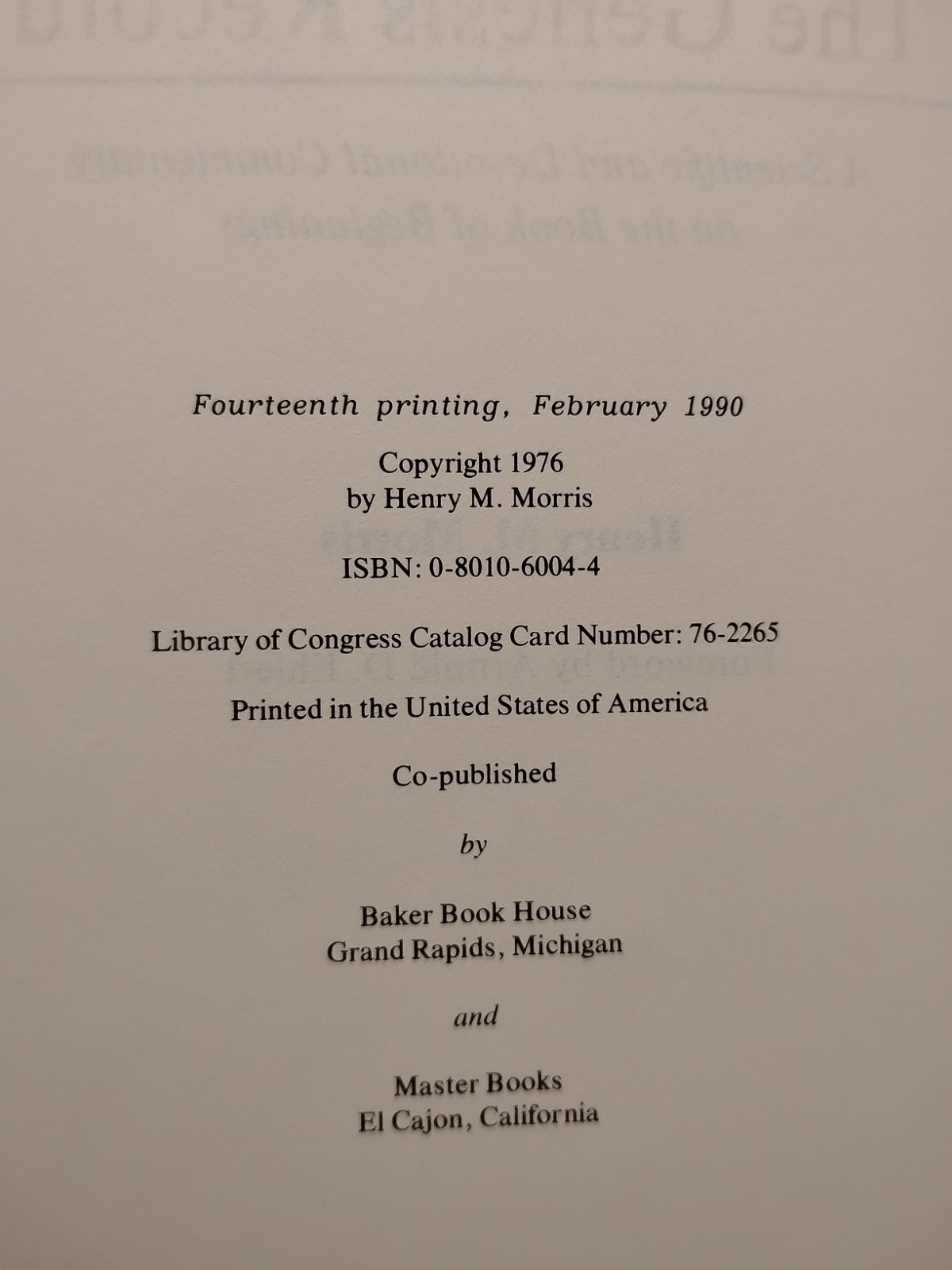 The Genesis Record: Scientific & Devotional Commentary by Henry Morris – 1990 HC