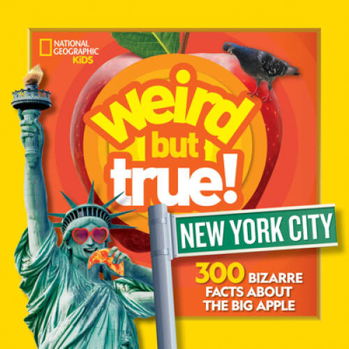 Weird But True New York City – Paperback By National Geographic – VERY GOOD
