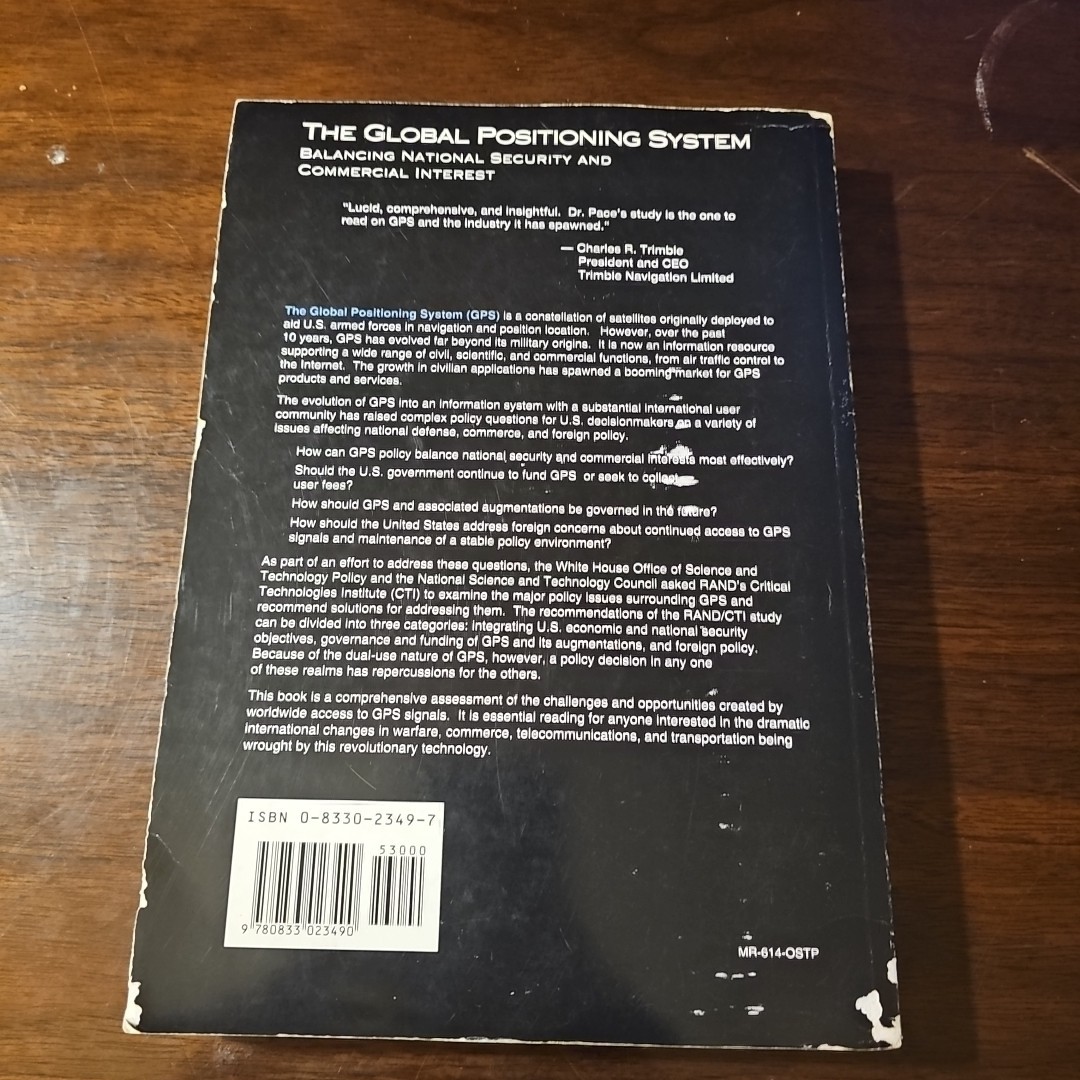 Global Positioning System : Assessing National Policies by Scott Pace, Gerald…