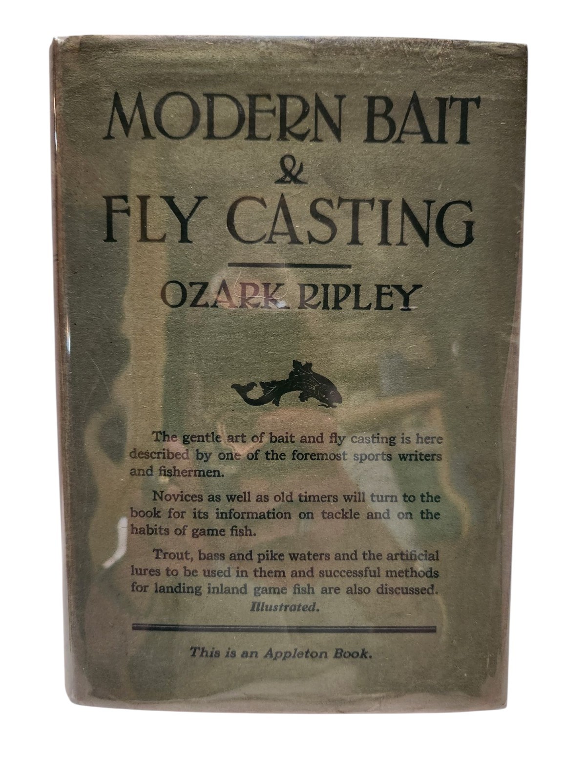 Modern Bait & Fly Casting 1928 by Ozark Ripley, D. Appleton & Co.