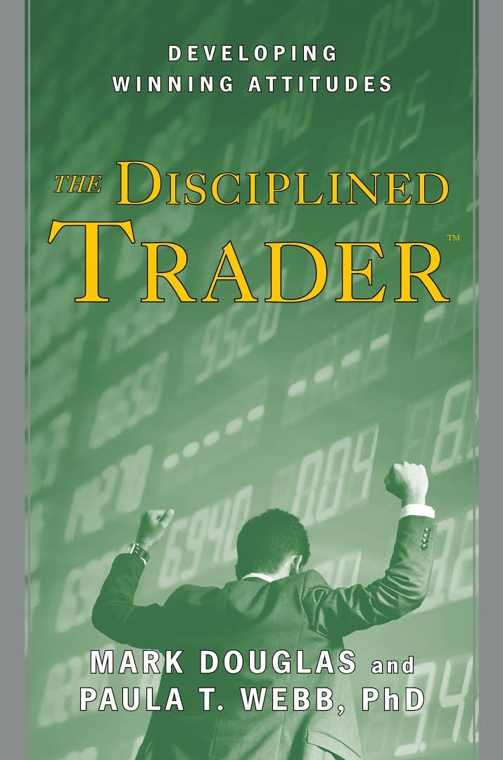 The disciplined trader by mark douglas