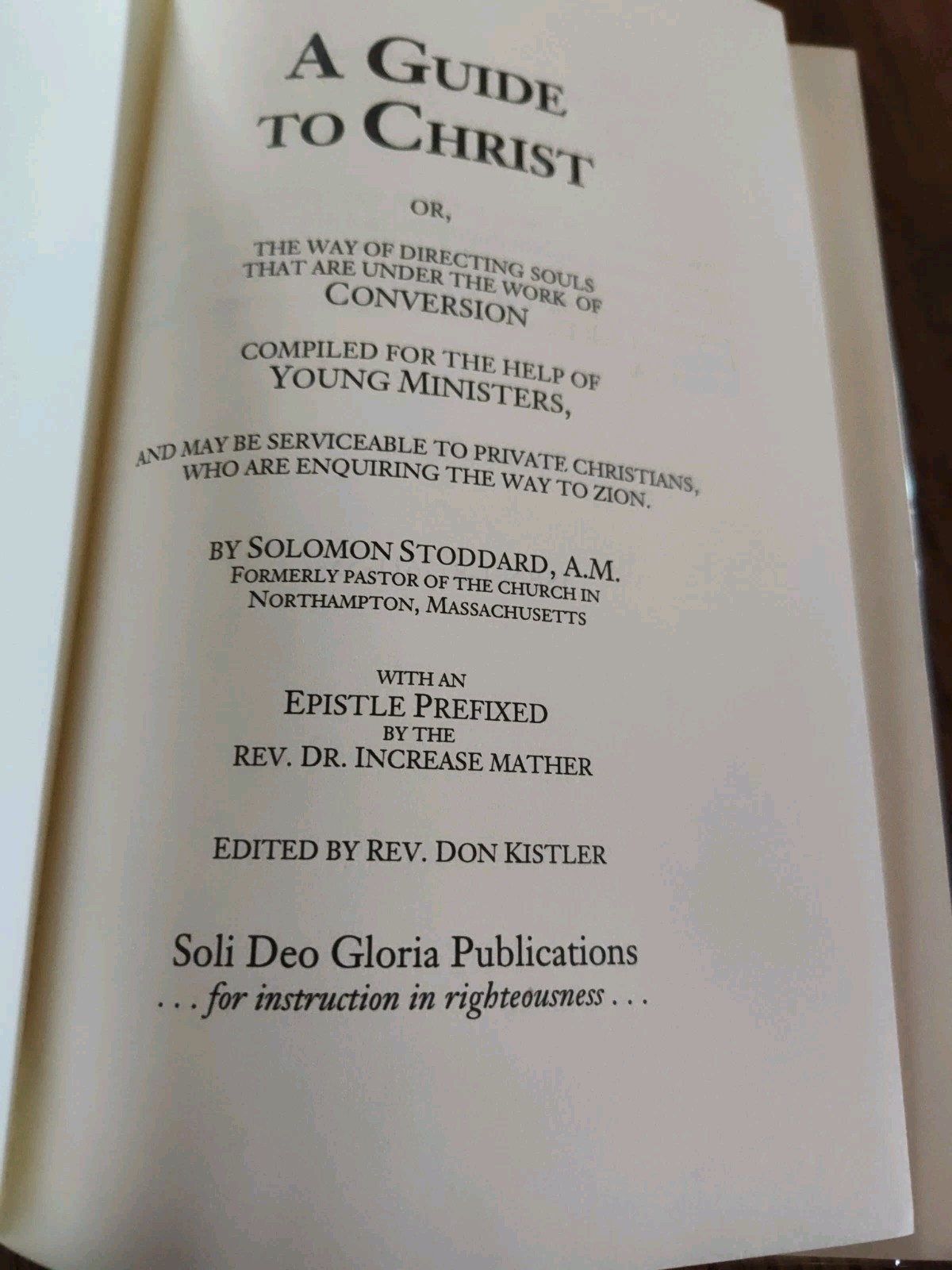 Guide to Christ-Way to Direct Souls by Puritan Solomon Stoddard SOLI DEO GLORIA