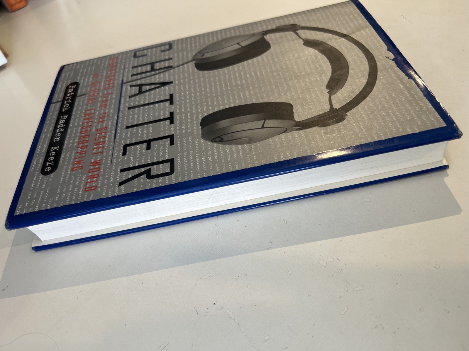 Chatter: Dispatches from the Secret World of Global Eavesdropping