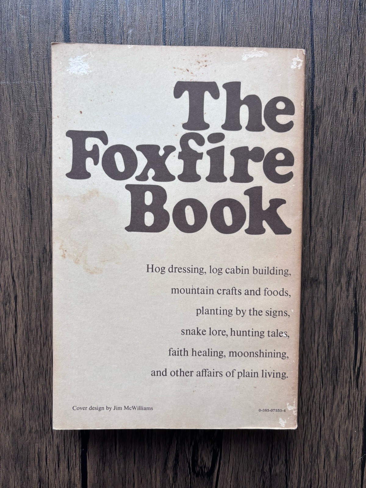 THE FOXFIRE BOOK Lot Vols 1 & 2 Eliot Wiggington Homestead Prepping 1972-73 PB