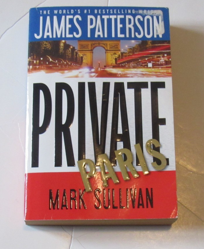 PRIVATE PARIS by James Patterson with Mark Sullivan (2016, Paperback)