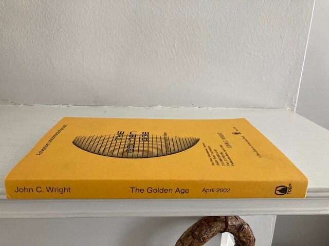 RARE Uncorrected Proof-NEW/Unread-John C Wright-The Golden Age-One Owner-1st/1st