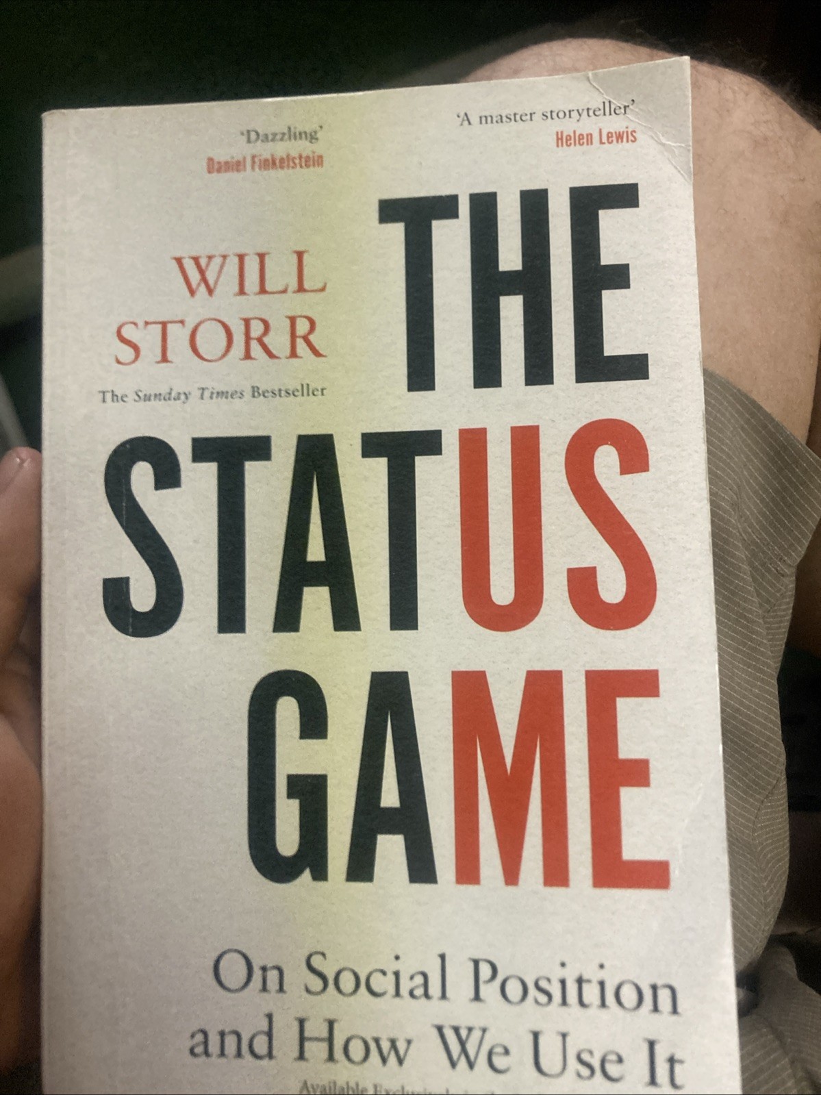 The Status Game: On Human Life and How to Play it Tpb
