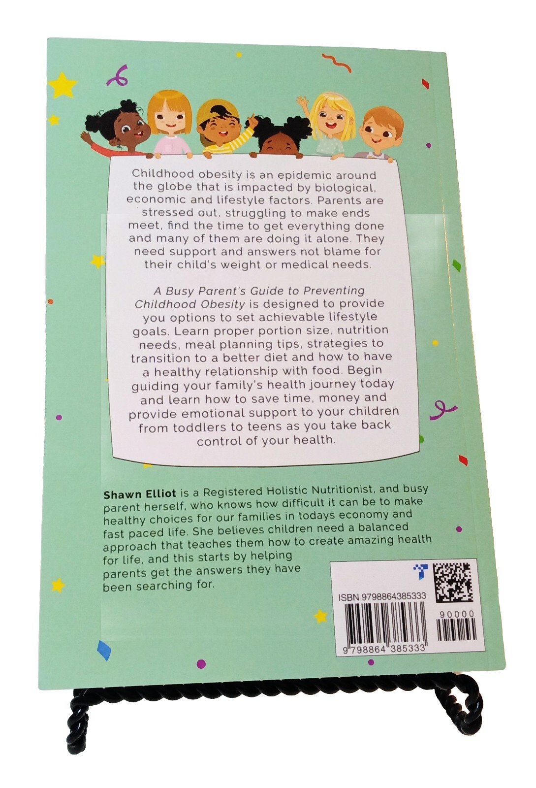 A Busy Parent’s Guide To Preventing Childhood Obesity Shawn Elliot 2023 Trade PB