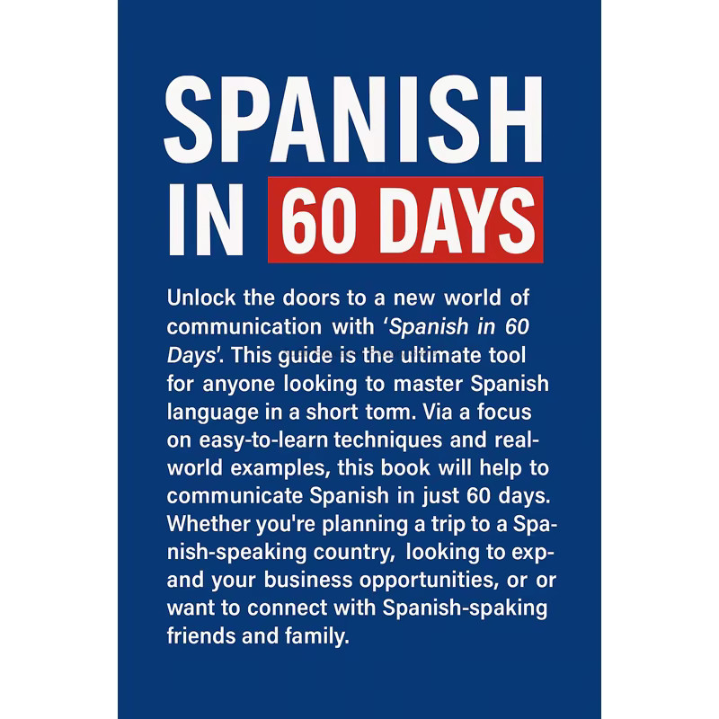 112 Pages Spanish in 60 Days Speak Just Like The Locals with Common Slang Words