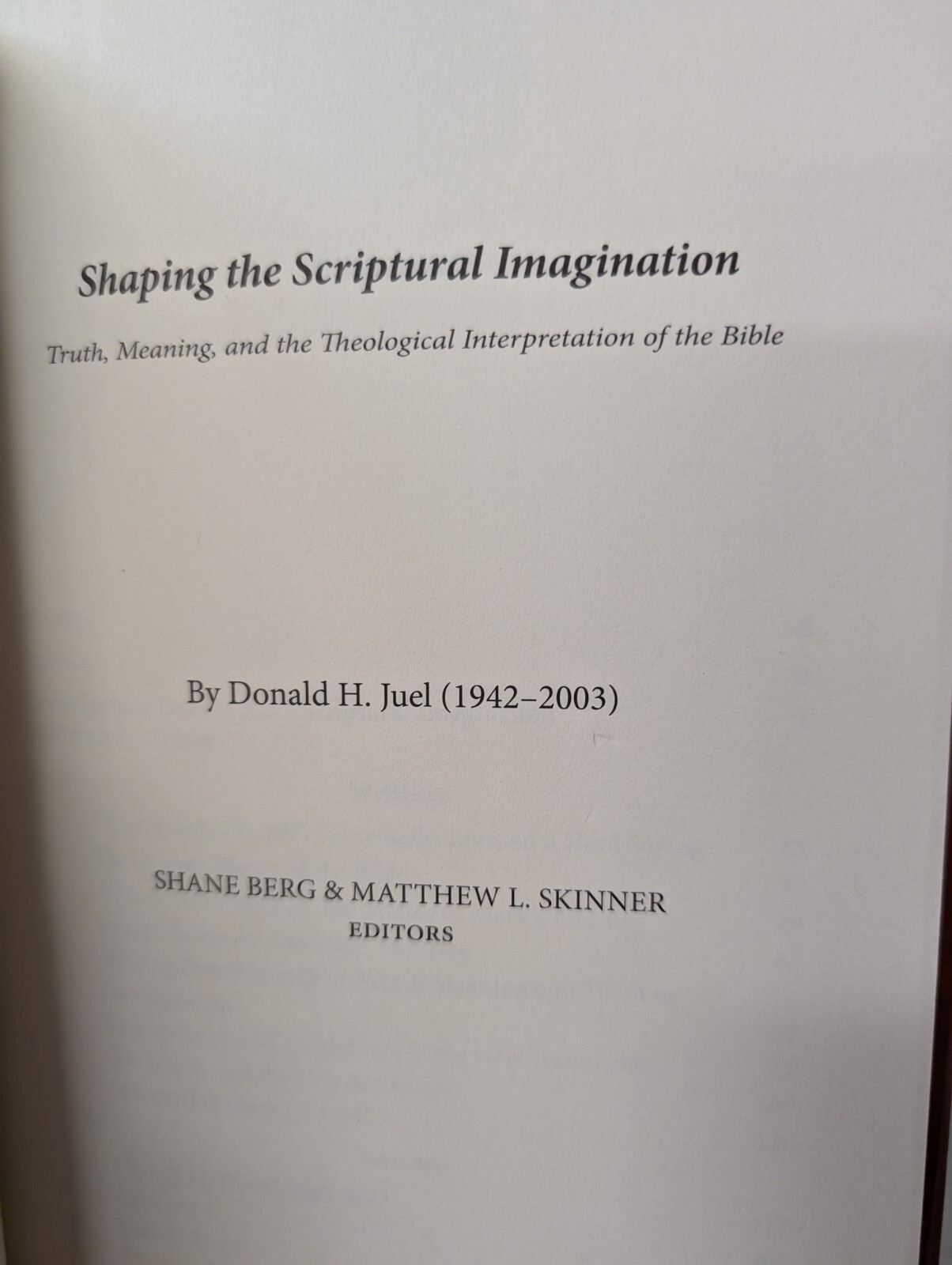 Shaping the Spiritual Imagination Donald Juel 2011 DJ HB VG 240709