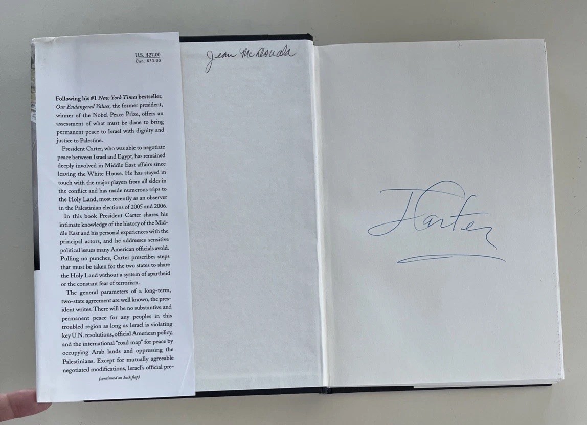 Jimmy Carter Palestine Peace Not Apartheid 2006 HC/DJ SIGNED 1st Edition SALE!