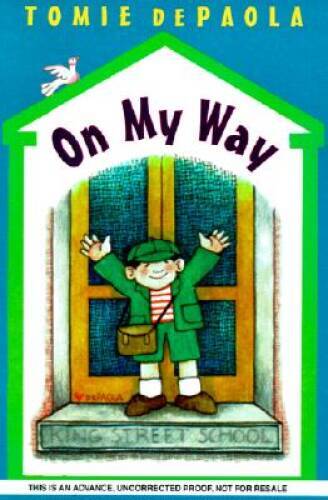 On My Way (A 26 Fairmount Avenue Book) – Hardcover By dePaola, Tomie – VERY GOOD