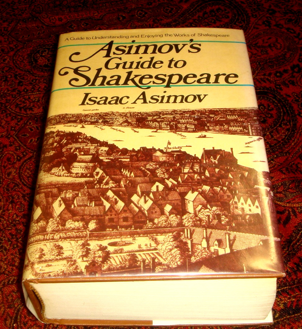 Asimov’s Guide to Shakespeare by Isaac Asimov 1978 HC/DJ Avenel 1978 -1536 pages