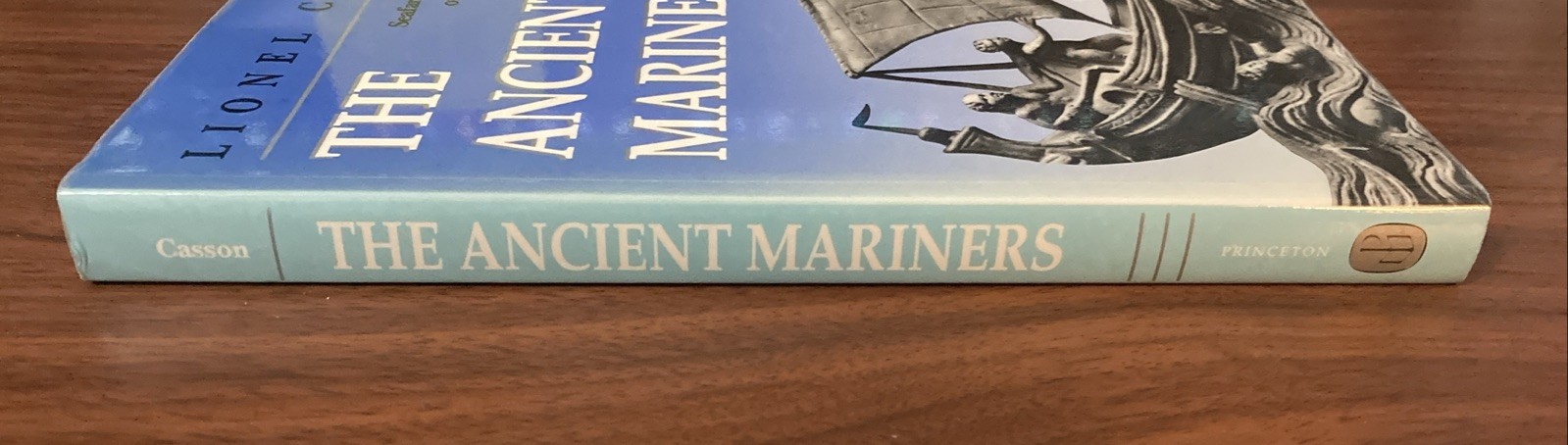 The Ancient Mariners Second Edition Paperback by Lionel Casson