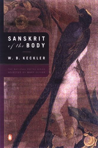 Sanskrit of the Body (Penguin Poets) paperback Used – Very Good