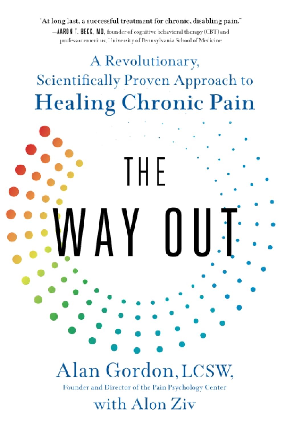 The Way Out: A Revolutionary, Scientifically Proven Approach to Healing Chro…