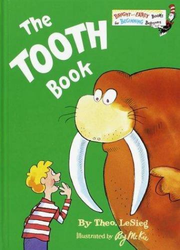 The Tooth Book; Bright & Early Books;- 9780394848259, Theodore Lesieg, hardcover