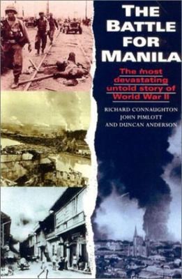 The Battle for Manila by Richard Connaughton; John Pimlott; Duncan Anderson