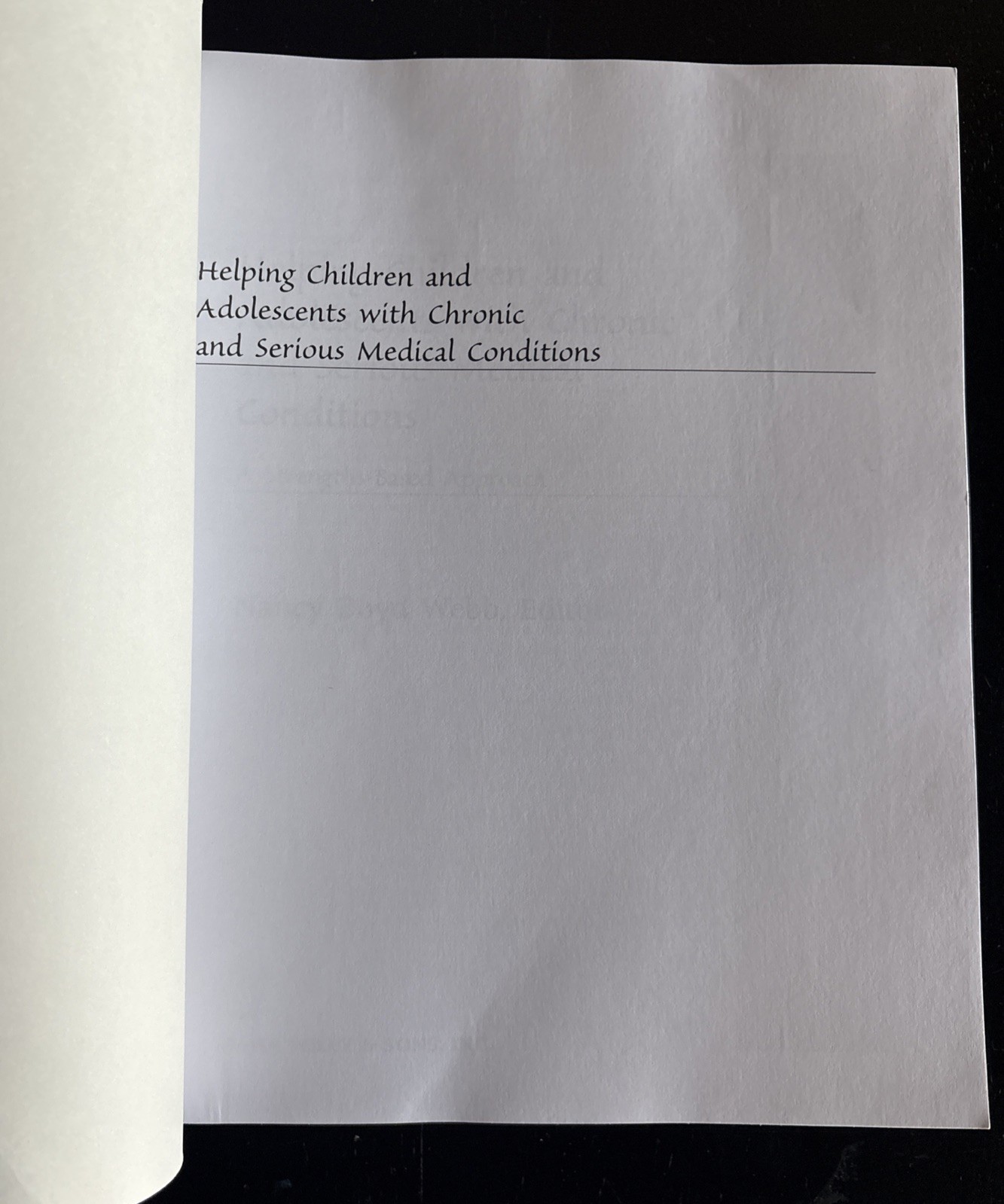 Helping Children and Adolescents w/Chronic & Serious Medical Conditions N.B.Webb
