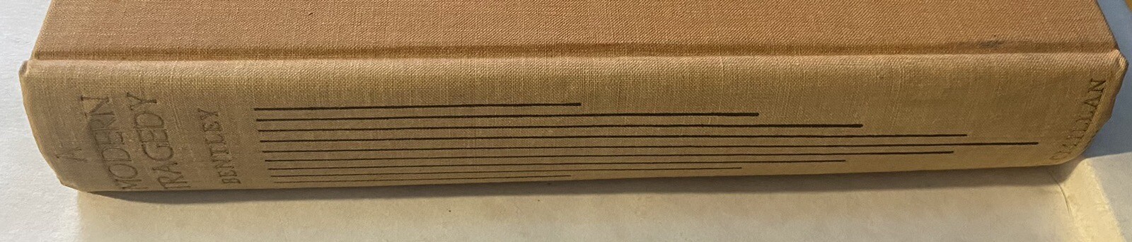 Phyllis Bentley A MODERN TRAGEDY Macmillan Company 1934 First Printing (HB)